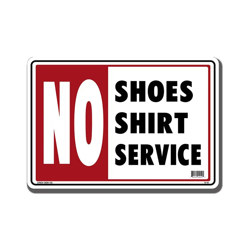 Customer Policy Sign: "No Shoes, No Shirt, No Service" – 10" X 14" 1